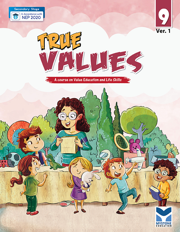 True Values (A Course of Value Education and Life Skills) Ver. 1 Class 9